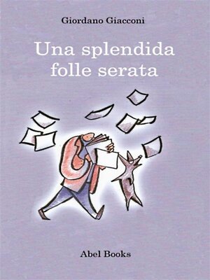 cover image of Una splendida folle serata
